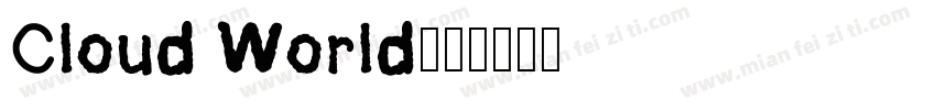 Cloud World字体转换